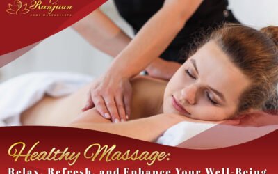 Healthy Massage Relax, Refresh, and Enhance Your Well-Being