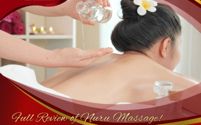 Full Review of Nuru Massage! A New Sensation in Relaxation