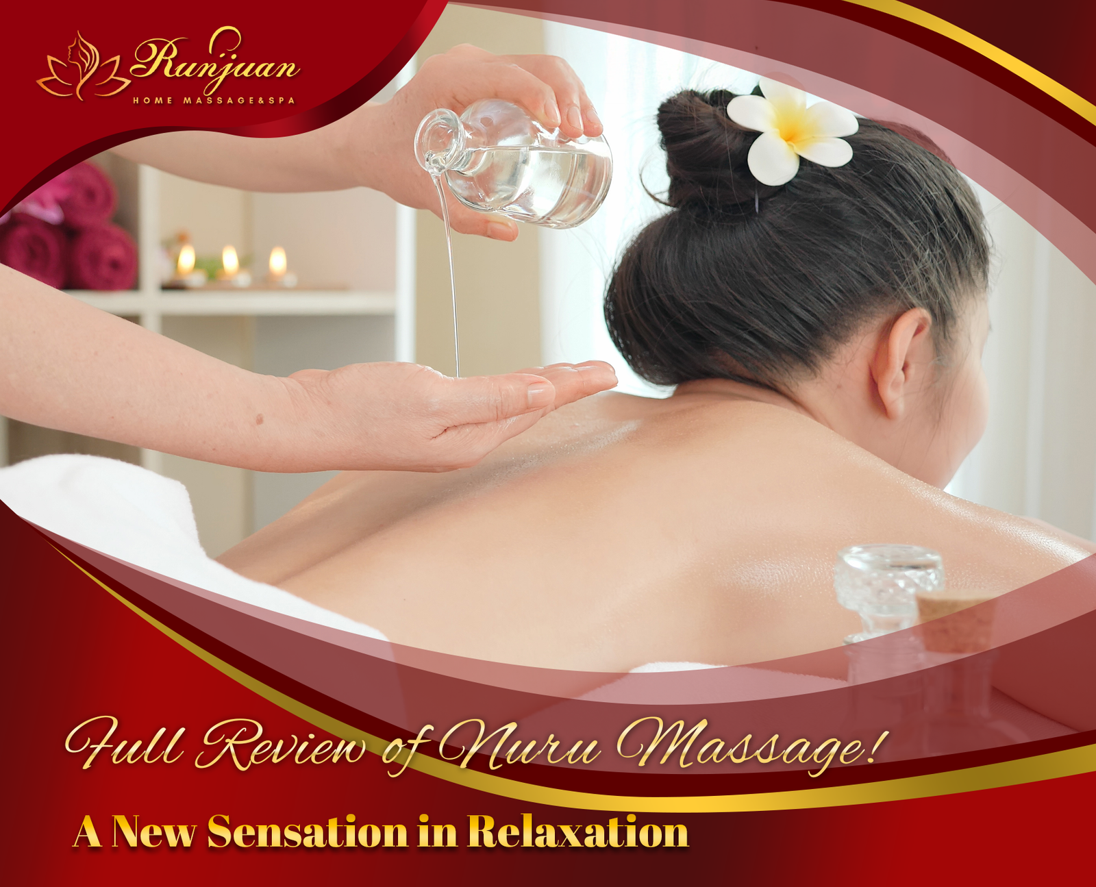 Full Review of Nuru Massage! A New Sensation in Relaxation