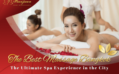 The Best Massage Bangkok – The Ultimate Spa Experience in the City