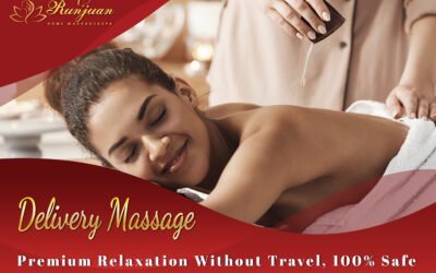 Delivery Massage – Premium Relaxation Without Travel, 100% Safe