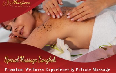 Special Massage Bangkok – Premium Wellness Experience & Private Massage