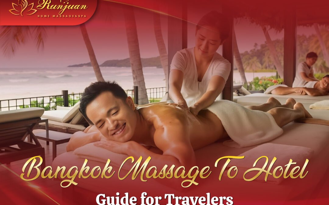 Bangkok Massage To Hotel